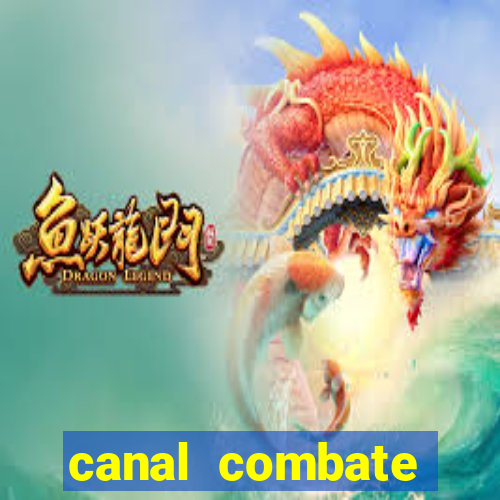 canal combate online ao vivo multicanais