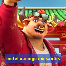 motel xamego em santos