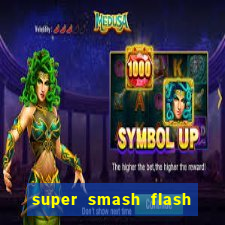 super smash flash 2 jogos 360