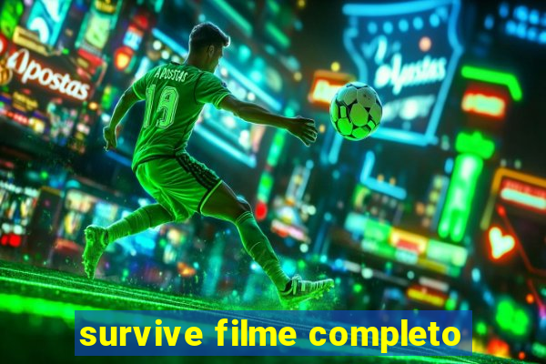 survive filme completo