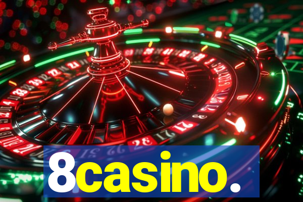 8casino.