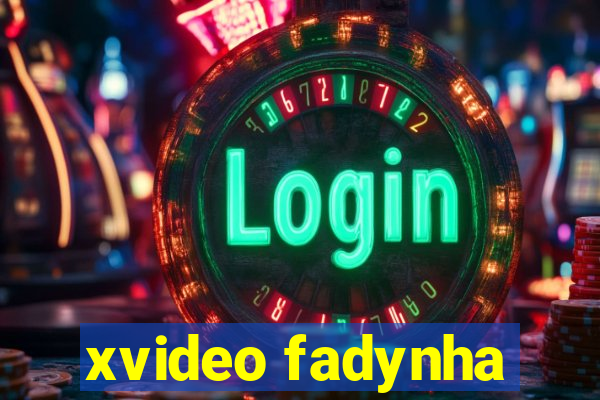 xvideo fadynha