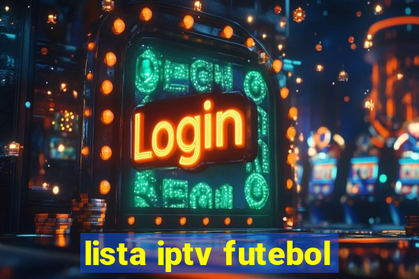 lista iptv futebol