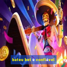 bateu bet é confiável