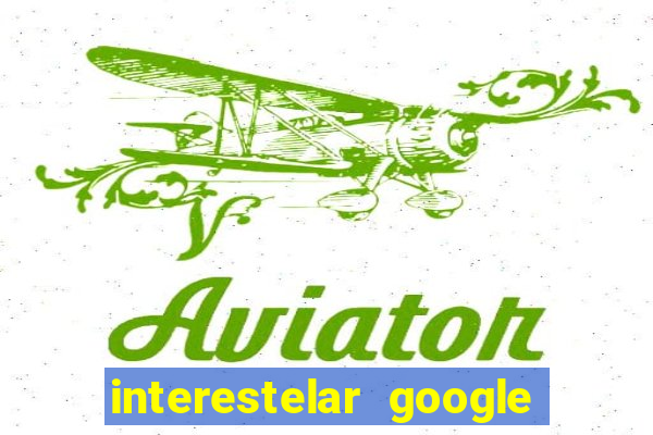 interestelar google drive dublado