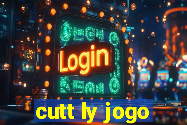 cutt ly jogo