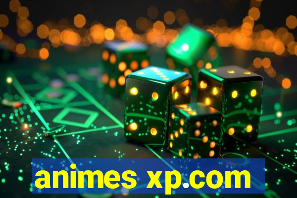 animes xp.com