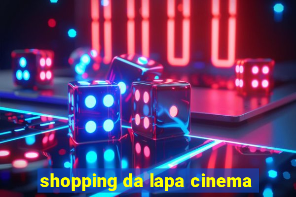 shopping da lapa cinema