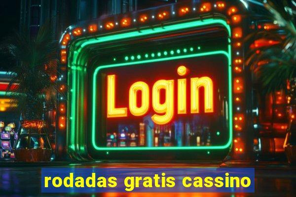 rodadas gratis cassino