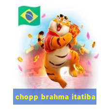 chopp brahma itatiba