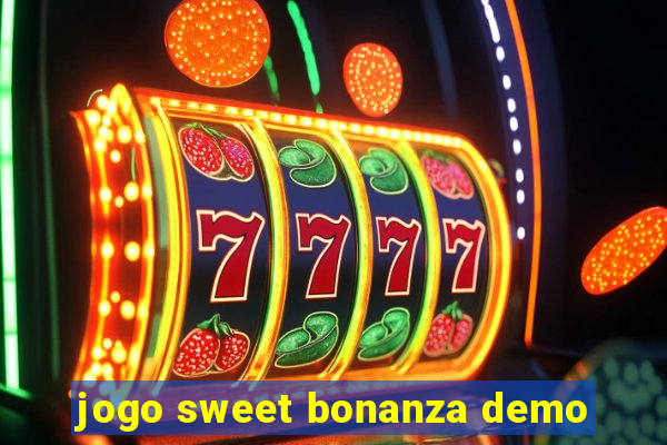 jogo sweet bonanza demo