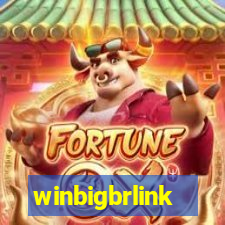 winbigbrlink