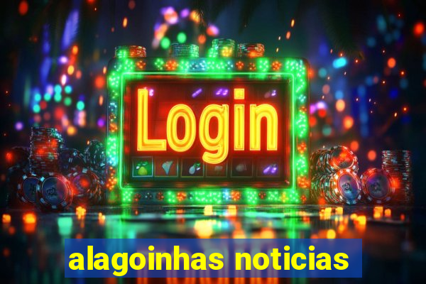 alagoinhas noticias