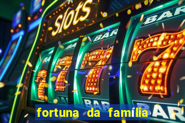 fortuna da família real brasileira