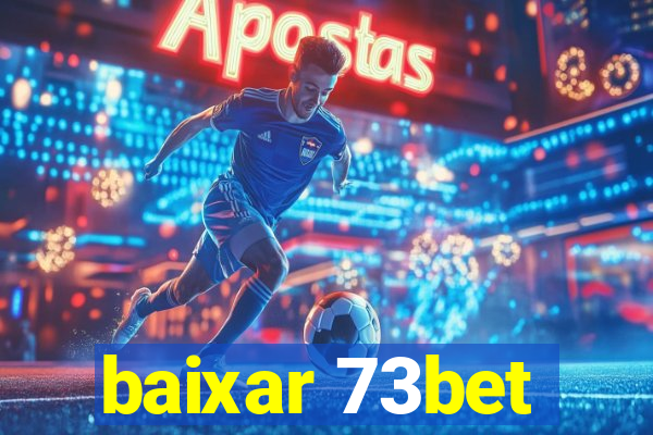 baixar 73bet