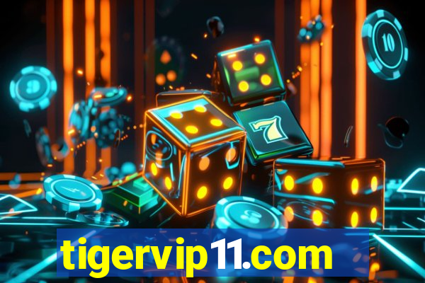 tigervip11.com