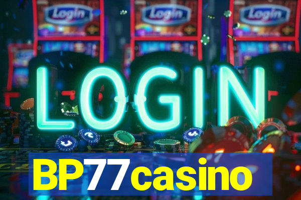 BP77casino