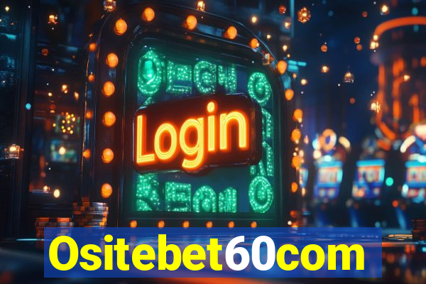 Ositebet60com