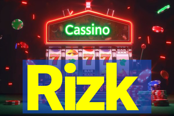 Rizk