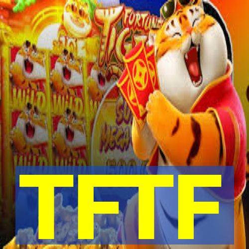 TFTF