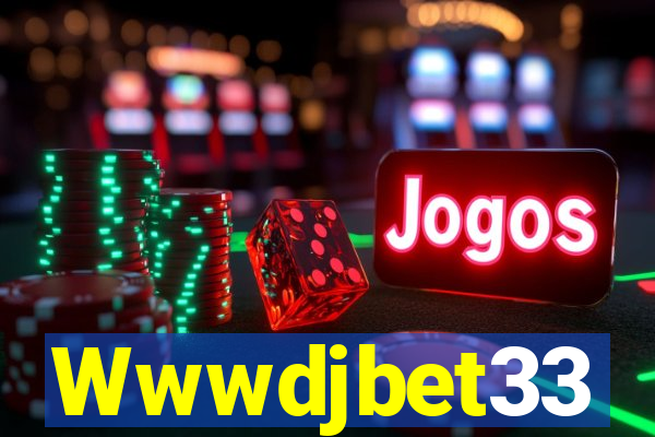 Wwwdjbet33