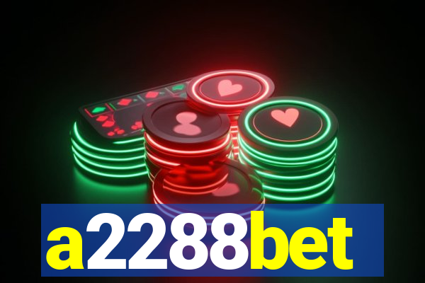 a2288bet