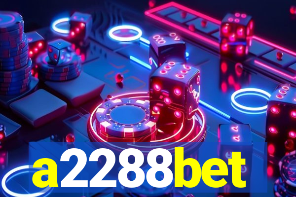 a2288bet