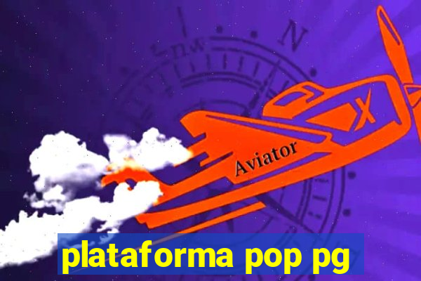 plataforma pop pg