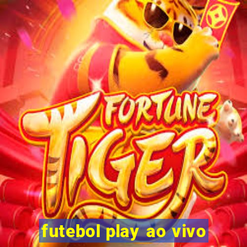 futebol play ao vivo