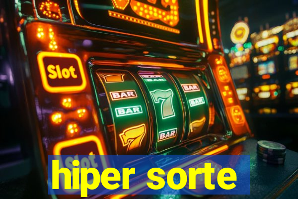 hiper sorte