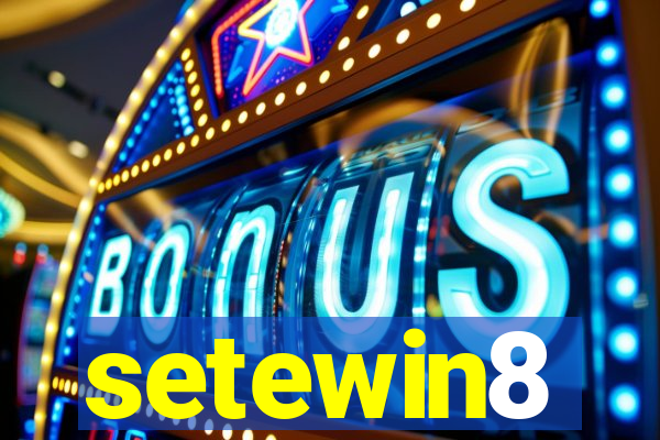 setewin8