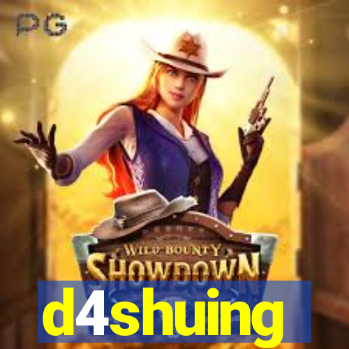 d4shuing