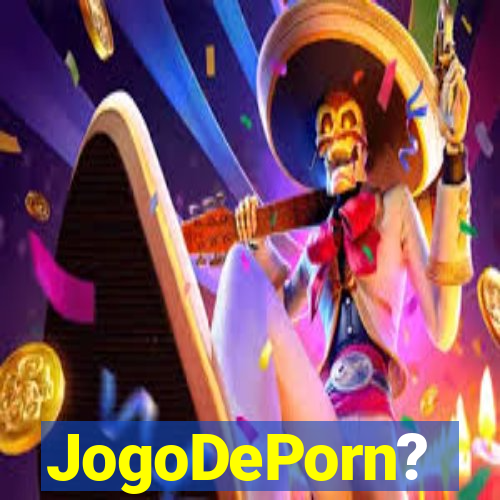 JogoDePorn?