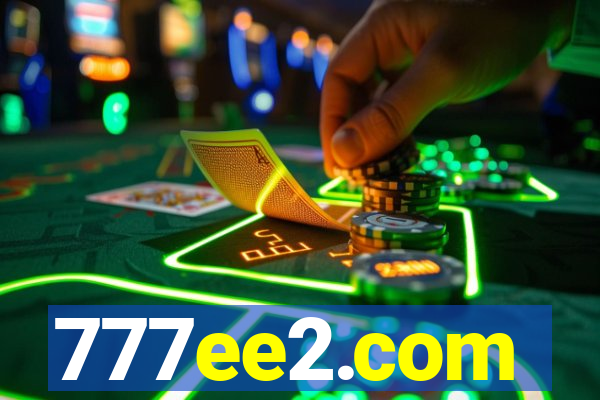 777ee2.com