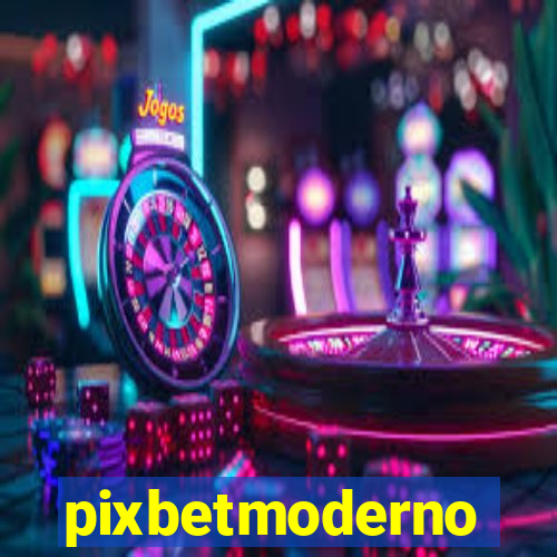 pixbetmoderno