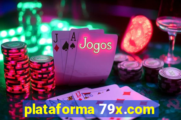 plataforma 79x.com