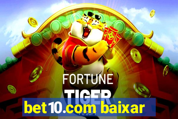 bet10.com baixar