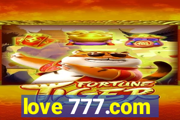 love 777.com