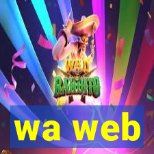 wa web