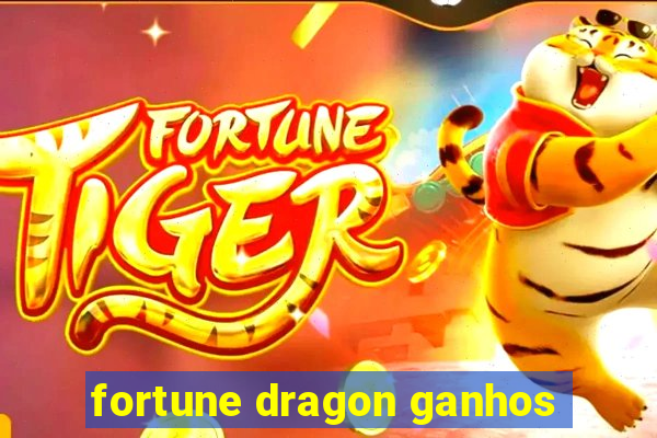 fortune dragon ganhos