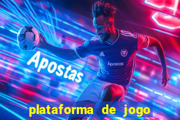 plataforma de jogo que da dinheiro no cadastro