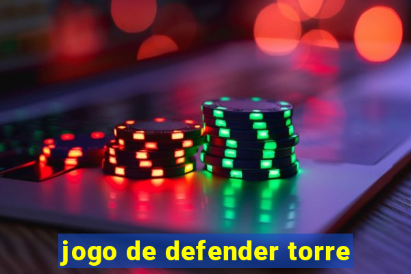 jogo de defender torre