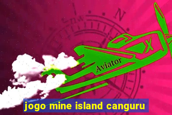 jogo mine island canguru