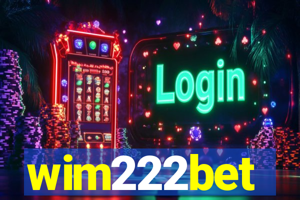 wim222bet