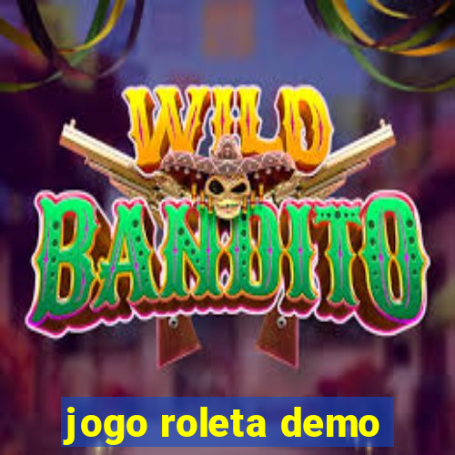 jogo roleta demo