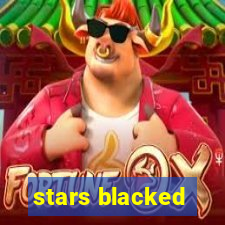 stars blacked