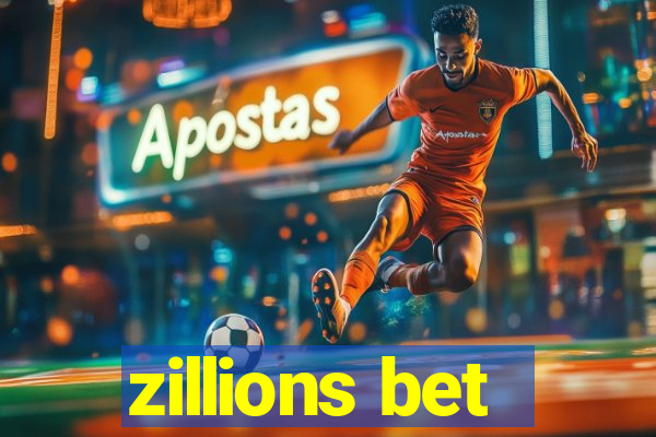 zillions bet