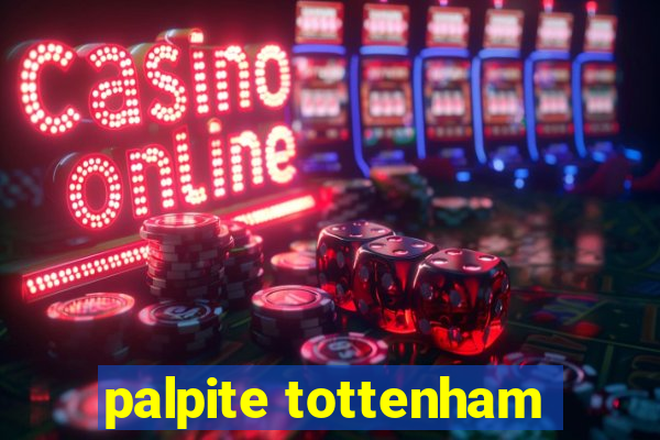 palpite tottenham