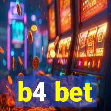 b4 bet