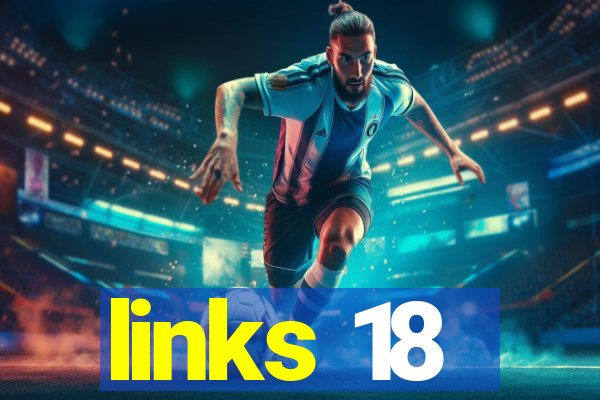 links 18